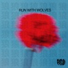 Run With Wolves - Single