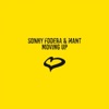Sonny Fodera - Moving Up (Radio Edit)