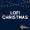 The First Noel - The Lofi Christian lyrics
