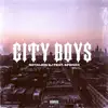 City Boys (feat. Spenzo) - Single album lyrics, reviews, download