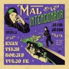 Mal Intencionada (Já Foi, Já Era) - Single [feat. Kyan, Borges & Supernova Ent] - Single