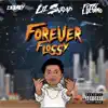 Forever Flossy (feat. 2KBABY & Fetty Luciano) - Single album lyrics, reviews, download