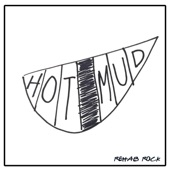 Hot Mud - Learning To Be Lonely