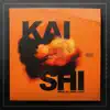 Kai Shi (feat. Tony Choc) - Single album lyrics, reviews, download