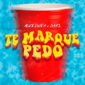 Te Marqué Pedo artwork
