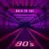 Back To the 80's - Single