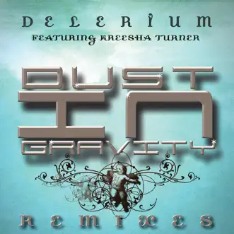 Dust In Gravity (Sultan & Ned Shepard Radio Edit) by Delerium song reviws