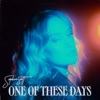One Of These Days - Single
