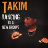 Dancing to a New Groove - Single album lyrics, reviews, download