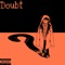 Doubt - EXØUS lyrics