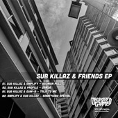 Sub Killaz & Friends (feat. G.U.M.B.) - EP artwork