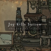 Joy Kills Sorrow - Somewhere Over The Atlantic
