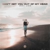 Can't Get You Out of My Head - Single