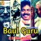 Mystical Baul Guru - K D Babukishan lyrics