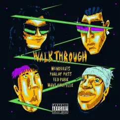Walk Through (feat. Parlay Pass) - Single by Menebeats, Ted Park & Wave Chapelle album reviews, ratings, credits