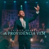 A Providência Vem - Single
