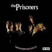 The Prisoners - Somewhere