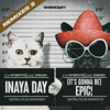 (it's gonna be) Epic! [Remixes Two] - Inaya Day