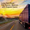 Long Hard Road (feat. Kogawa Kazuo) song lyrics