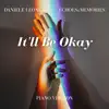 It'll Be Okay (Piano Version) - Single album lyrics, reviews, download