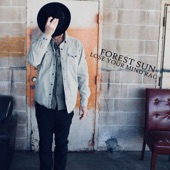 Forest Sun - Lose Your Mind Rag