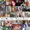 There Was a Time - Single
