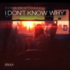 I Don't Know Why - Single