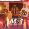 Se Volvieron Locos - Single