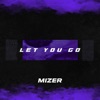 Let You Go - Single