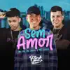 Stream & download Sem Amor - Single