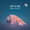 Let U Go - Single