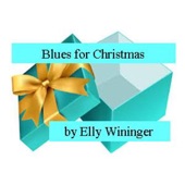 Elly Wininger - Blues for Christmas