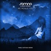 Me Minus You (Pablo Artigas Remix) - Single