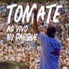 Tomate ao Vivo no Parque (Ao Vivo)