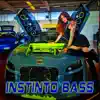 Instinto Bass (feat. Dj Leonard Flores) - Single album lyrics, reviews, download