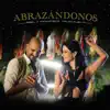 Abrazándonos - Single album lyrics, reviews, download