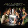 Stream & download Abrazándonos - Single