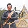 Aduh Geli Mama - Single