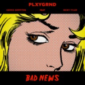 Bad News (feat. Gemma Griffiths & Ricky Tyler) artwork