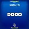 Dodo (feat. T.M.) - Single album lyrics, reviews, download