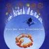 You Me and Tomorrow - Single
