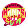 Hands On the Sun - Single album lyrics, reviews, download