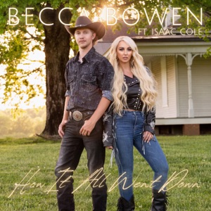 Becca Bowen - How It All Went Down (feat. Isaac Cole) - Line Dance Music