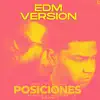 Posiciones (EDM Version) - Single album lyrics, reviews, download