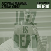 Adrian Younge/Ali Shaheed Muhammad/Henry Franklin - The Griot