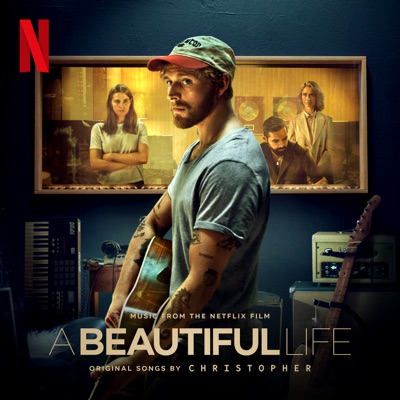 Led Me To You (From the Netflix Film ‘A Beautiful Life’) - Christopher