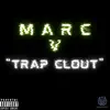 Trap Clout - Single album lyrics, reviews, download