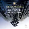 Stream & download Weihnachten mit dem Dresdner Kreuzchor