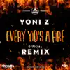Every Yids a Fire (Remix) [Remix] - Single album lyrics, reviews, download
