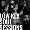 Low Key Soul Sessions - Single